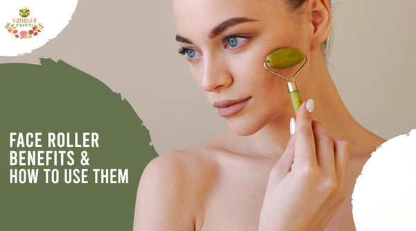 Face roller massager: How to do it and its several benefits - Vanaura Organics